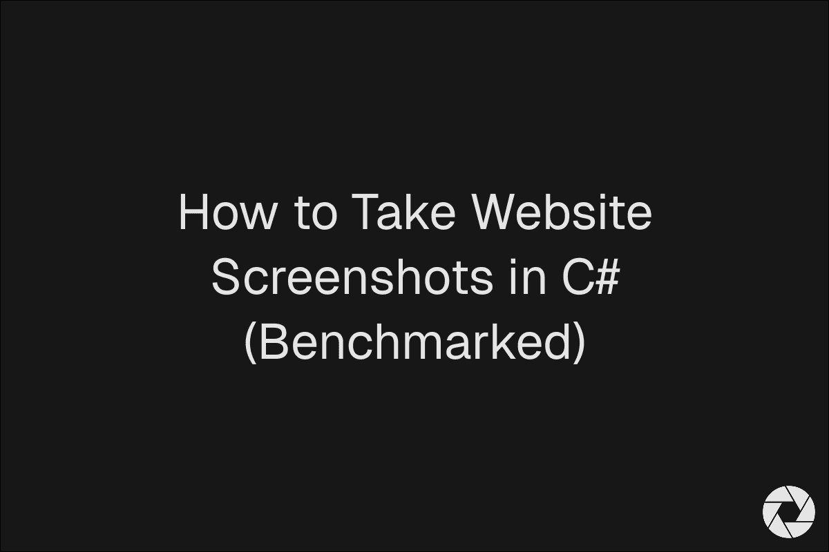 How to Take Website Screenshots in C# (Benchmarked)